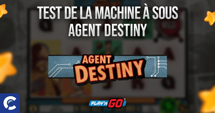 examen de la machines à sous agent destiny