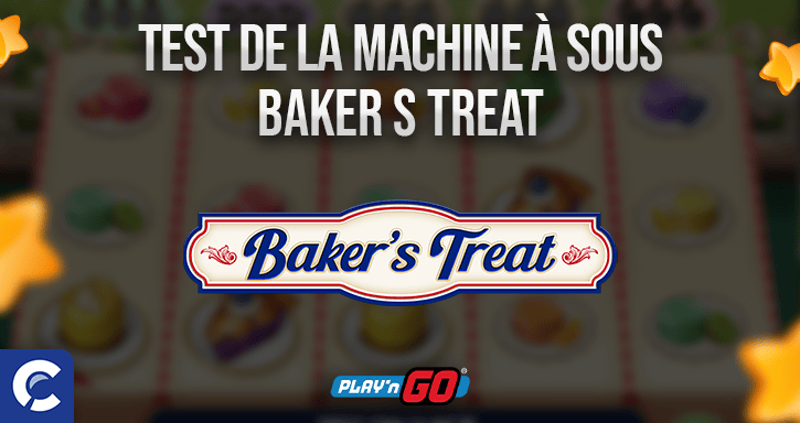 examen de la machines à sous bakers treat