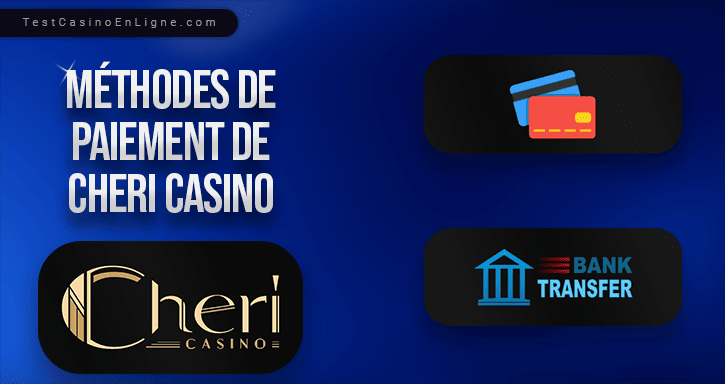 service bancaire de cheri casino