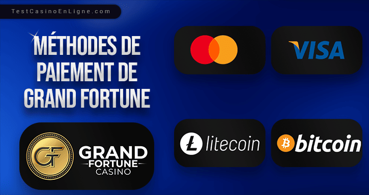 methode de paiement de grand fortune casino