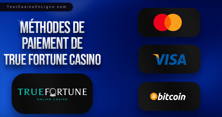 service bancaire de true fortune casino