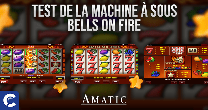 test de la machines a sous bells on fire