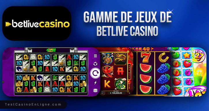 jeux de betlive casino