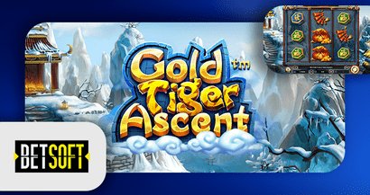 BetSoft élargit sa ludothèque avec la machine à sous Gold Tiger Ascent