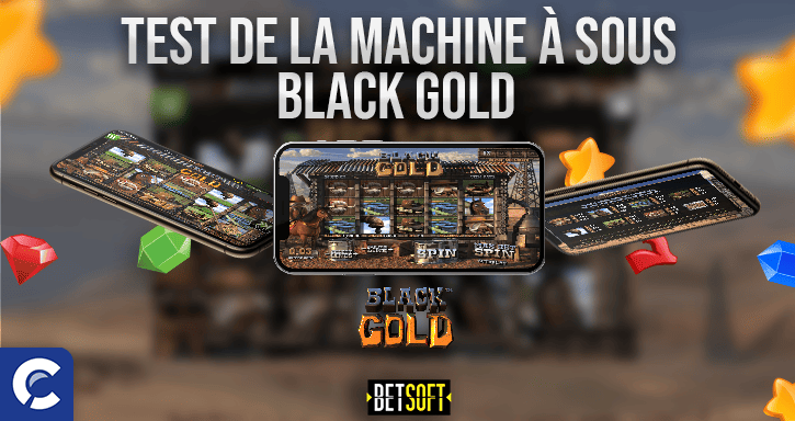 test  de la machines a sous black gold