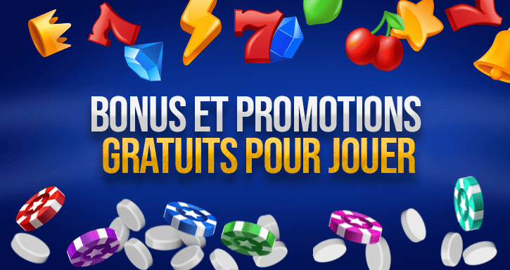 bonus et promotions gratuits pour jouer