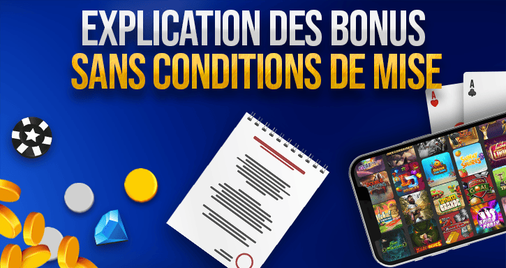 bonus sans conditions de mise