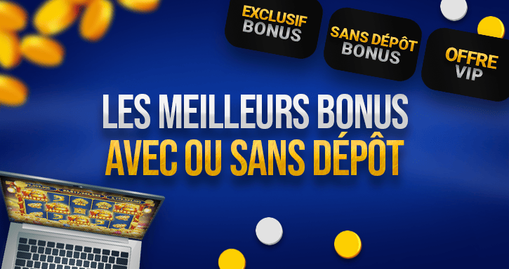 les meilleurs bonus