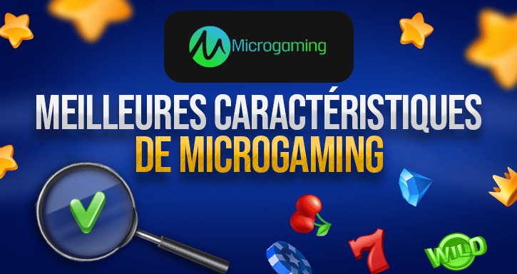 caractéristiques des jeux de microgaming