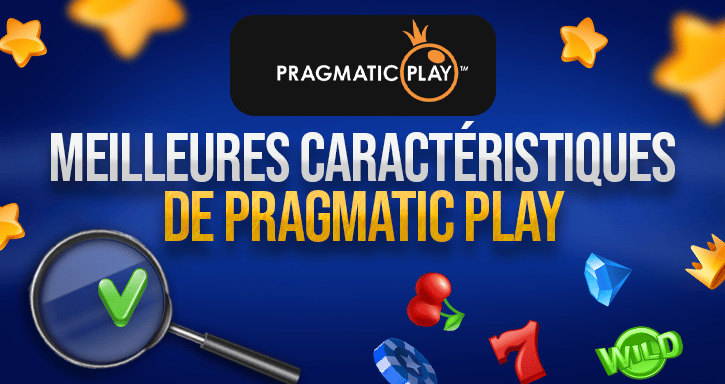 caractéristiques des jeux de pragmatic play