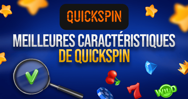 caractéristiques des jeux de quickspin