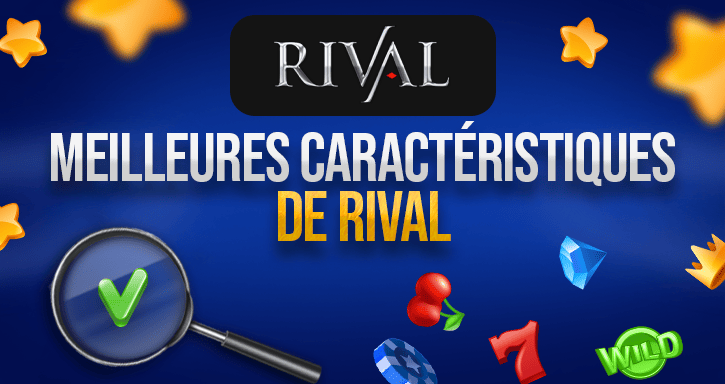 caractéristiques des jeux de rival