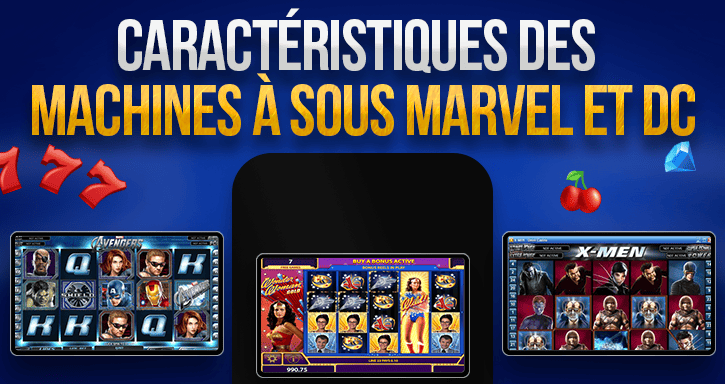 slots  basées sur l'univers marvel et dc