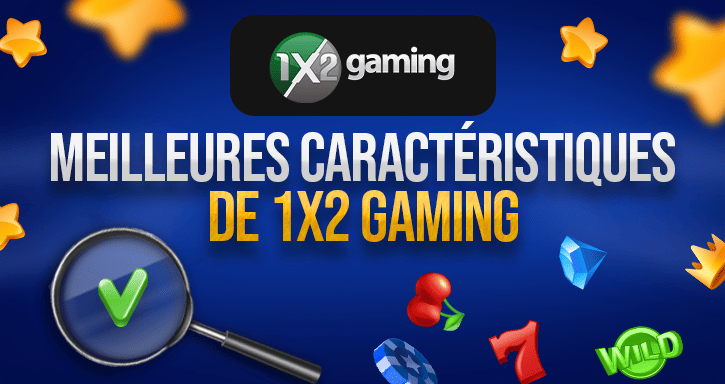 caractéristiques des jeux de 1x2 gaming