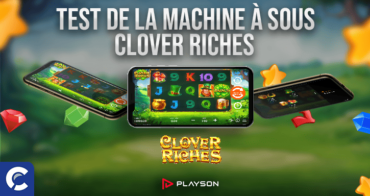 test de la machines a sous clover riches