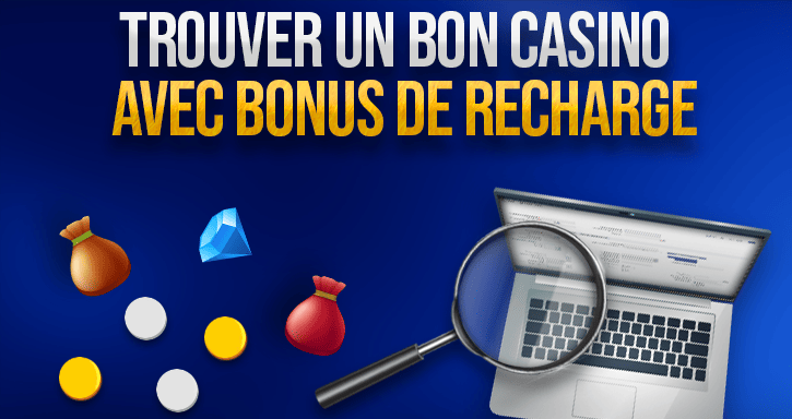 casino avec bonus de recharge