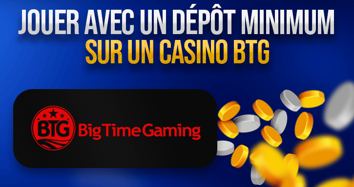 bonus sur les jeux de big time gaming