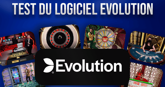 Test du logiciel Evolution Gaming