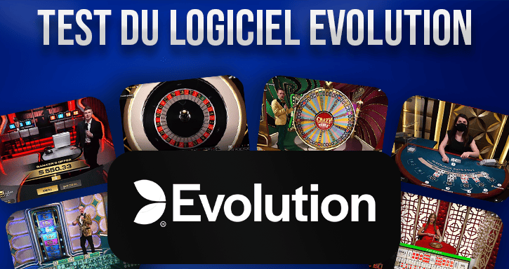 Test du logiciel Evolution Gaming