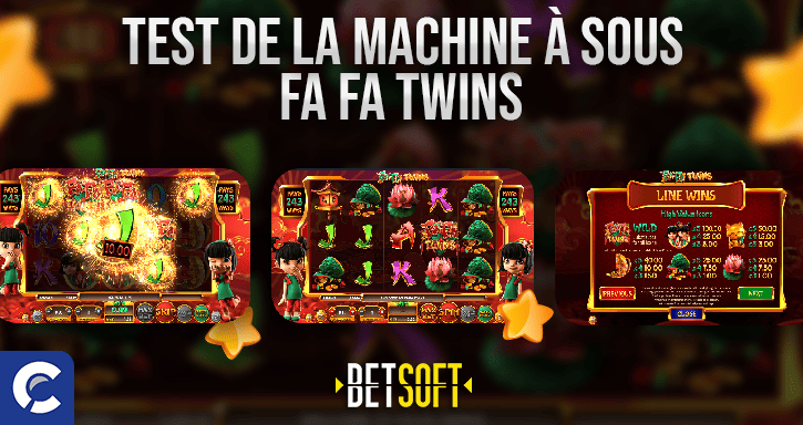 test de la machines a sous fa fa twins