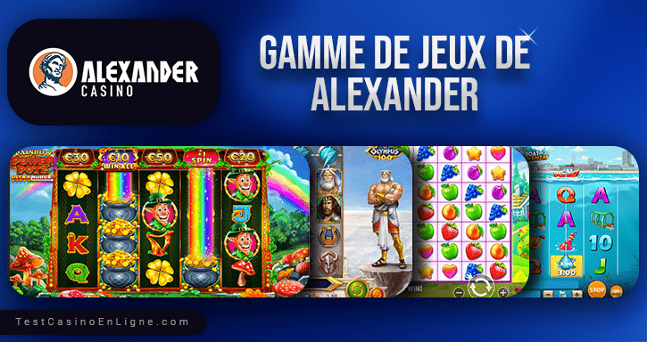 Jeux de Alexander Casino