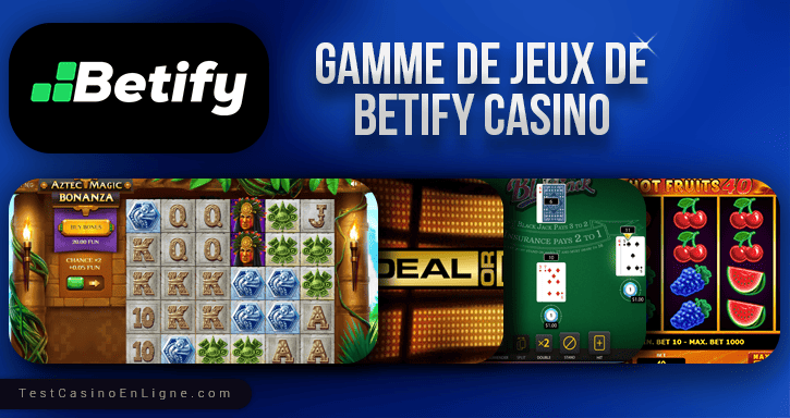 jeux de betify casino