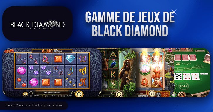 jeux de Black Diamond