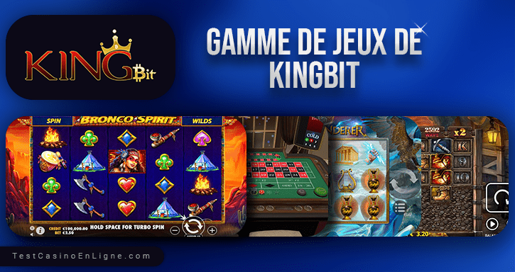 jeux du King Bit casino