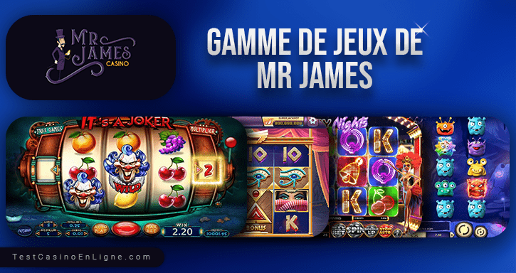 jeux de Mr James casino