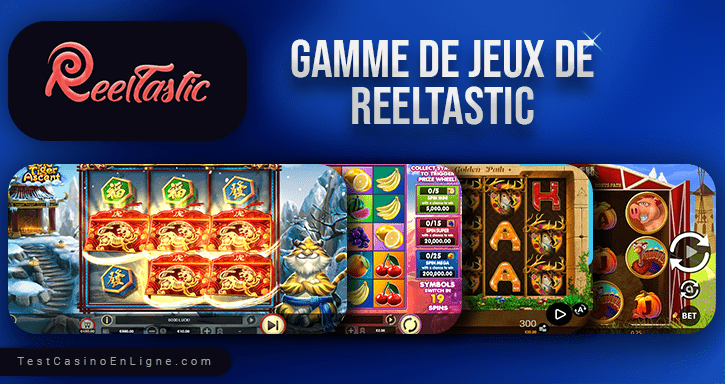 jeux de Reeltastic casino