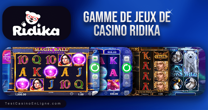 jeux de de Ridika casino