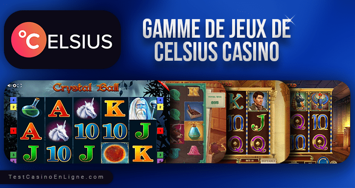 jeux de Celsius Casino