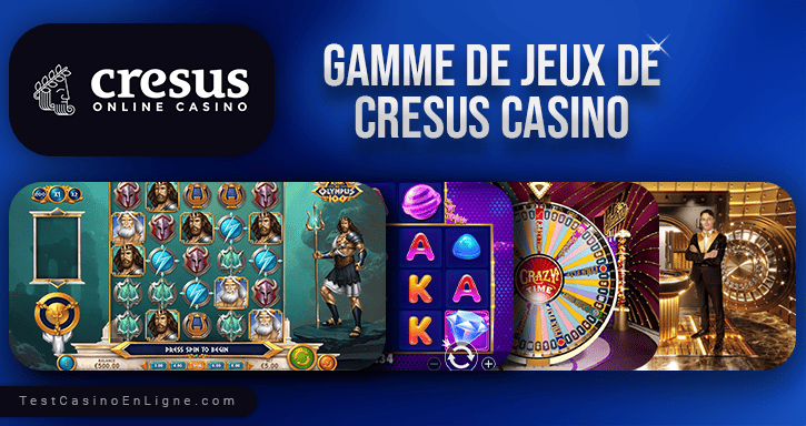 jeux de Cresus Casino