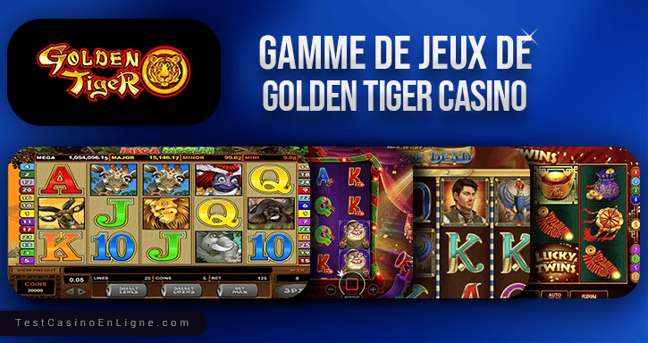 jeux de golden tiger casino