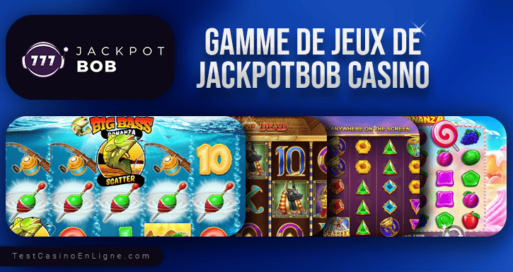 jeux de bob casino