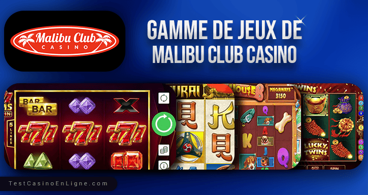 jeux de casino malibu club