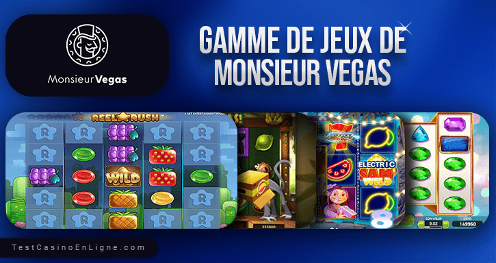 jeux de Monsieur Vegas