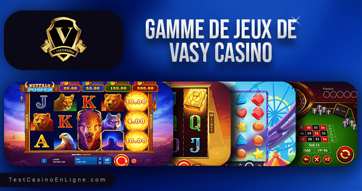 jeux de vasy casino