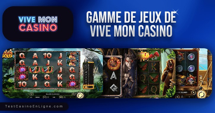 jeux de Vive Mon casino