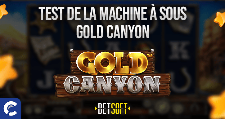 test du jeu gold canyon