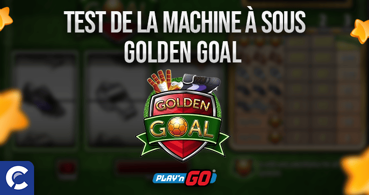 test du jeu golden goal