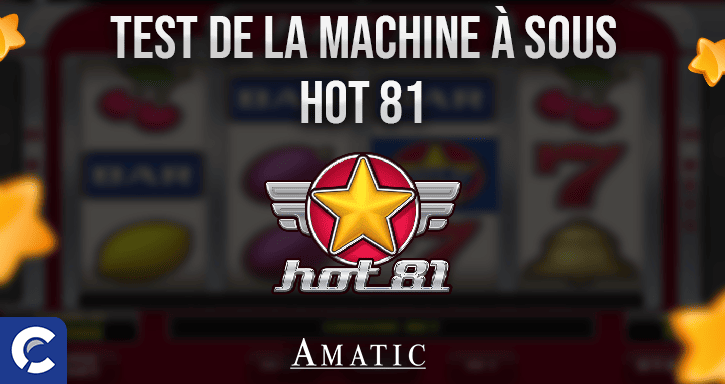 test du jeu hot 81