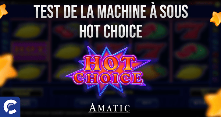 test de la machines a sous hot choice