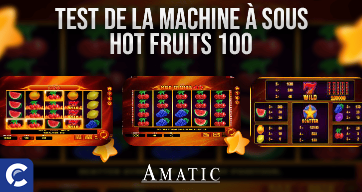 test de la machines a sous hot fruits 100