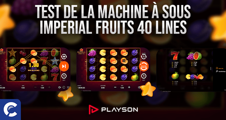 test du jeu imperial fruits 40 lines