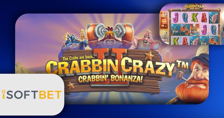 isoftbet annonce lancement crabbin crazy crabbin bonanza
