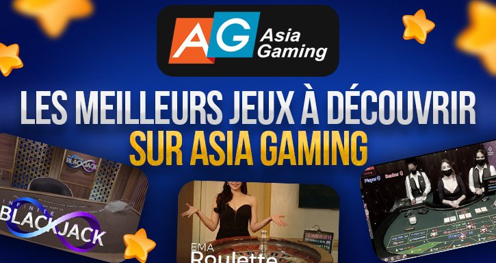 meilleurs jeux d'asia gaming