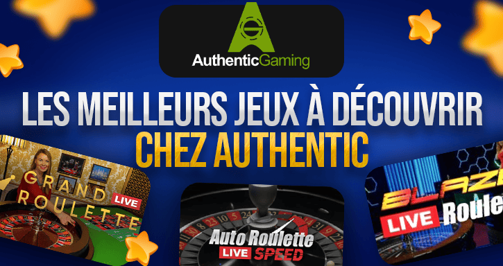 meilleurs jeux d'authentic gaming