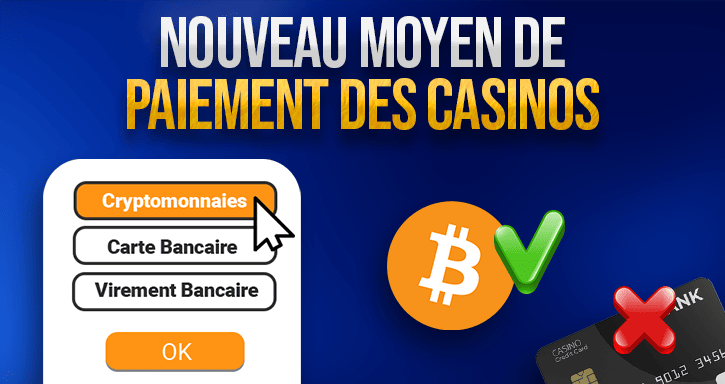 nouveau moyen de paiement des casinos