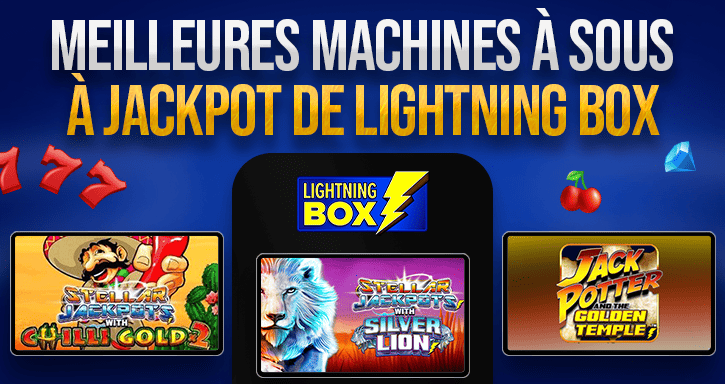 meilleures machines à sous de lightning box